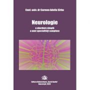 Neurologie, o abordare simpla a unei specialitati complexe