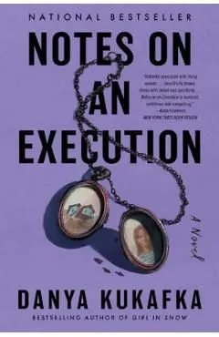 Notes on an Execution. A Novel de Danya Kukafka