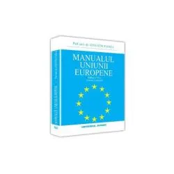 PACHET Dreptul Uniunii Europene si Manualul Uniunii Europene de Augustin Fuerea