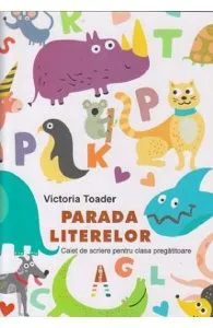 Parada literelor de Victoria Toader