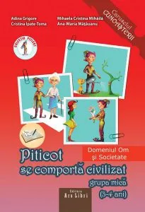 Piticot se comportă civilizat 3-4 ani de Adina Grigore