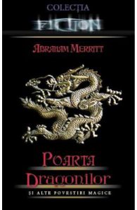 Poarta dragonilor si alte povestiri magice