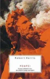 Pompei. Editia a II-a de Robert Harris