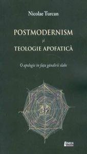 Postmodernism si teologie apofatica