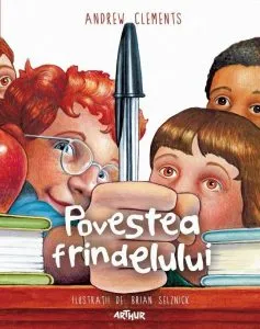 Povestea frindelului de Andrew Clements