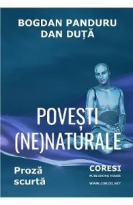 Povesti (ne)naturale de Dan Duta