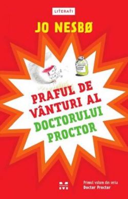 Praful de vanturi al doctorului Proctor. Seria Doctor Proctor Vol.1