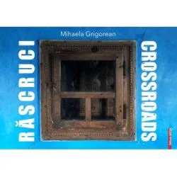 Rascruci de Mihaela Grigorean