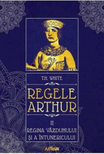 Regele Arthur II: Regina vazduhului si a intunericului