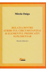 Relatia dintre atributul circumstantial si elementul predicativ suplimentar