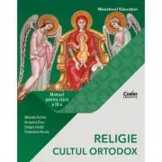 RELIGIE. CULTUL ORTODOX. Manual pentru clasa a 4-a de Mihaela Achim