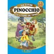 Sa citim PINOCCHIO cu litere de tipar de Carlo Collodi