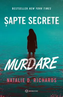Sapte secrete murdare de Natalie D. Richards