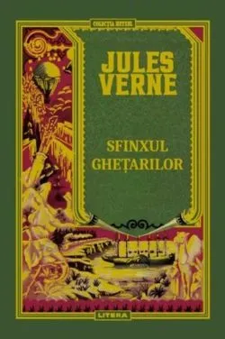 Sfinxul ghetarilor de Jules Verne