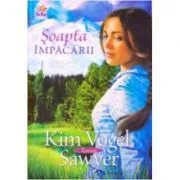 Soapta impacarii de Kim Vogel Sawyer