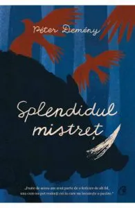 Splendidul mistret de Peter Demeny