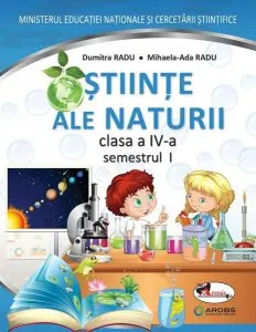 Științe ale naturii. Manual clasa a IV-a (conține ediție digitală) de Mihaela-Ada Radu