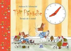 Tifi Papadie - Invata cat e ceasul de Andreas H. Schmachtl