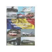 Transporturile in spatiul istoric romanesc de Frantz Daniel Fistung