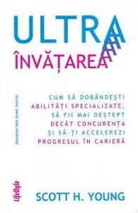 Ultrainvatarea de Scott H. Young
