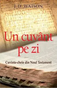 Un Cuvant Pe Zi de J.D. Watson