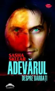 Adevarul despre barbati de Sasha Sklear