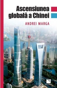 Ascensiunea globala a Chinei