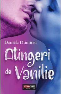 Atingeri de Vanilie de Daniela Dumitru