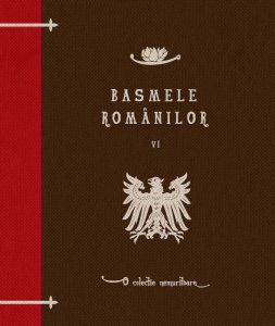 Basmele romanilor. Vol. 6