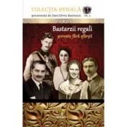 Bastarzii regali de Dan-Silviu Boerescu