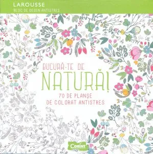 Bucura-te de natura!