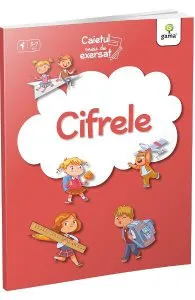 Cifrele. Caietul meu de exersat
