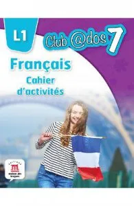 Club Dos. Francais L1. Cahier d'activites. Lectia de franceza