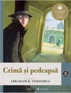 Crima si pedeapsa. Repovestire de Abraham B. Yehoshua