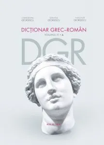 Dicționar grec–român (vol. 3)