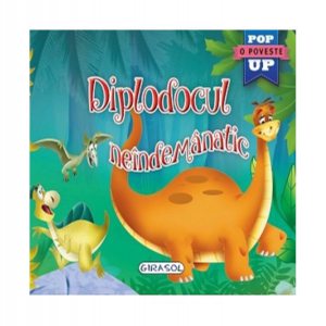 Diplodocul neîndemânatic. Cărți pop-up