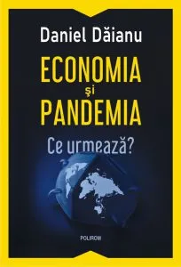 Economia si pandemia de Daniel Daianu