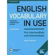 English Vocabulary in Use Pre-intermediate and Intermediate Book with Answers and Enhanced eBook: Vocabulary Reference and Practice de Stuart Redman