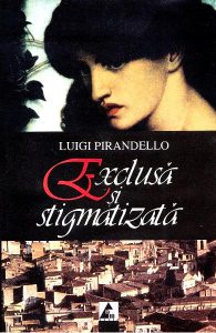 Exclusa si stigmatizata