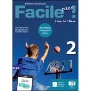 Facile plus! Livre de l'élève   Livre actif 2 de Anna-Maria Crimi
