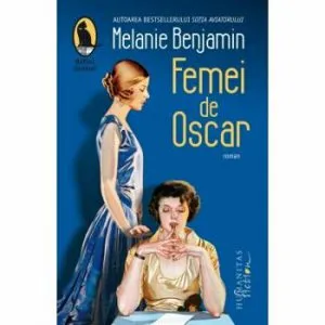 Femei de oscar de Melanie Benjamin