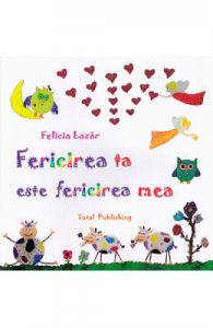Fericirea ta este fericirea mea