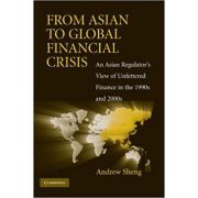 From Asian to Global Financial Crisis: An Asian Regulator