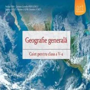 Geografie cls 5 caiet (Geografie generala) de Carmen Camelia Radulescu