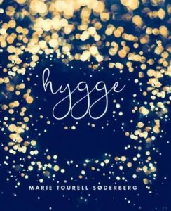 Hygge. Arta daneza a fericirii de Marie Tourell Soderberg