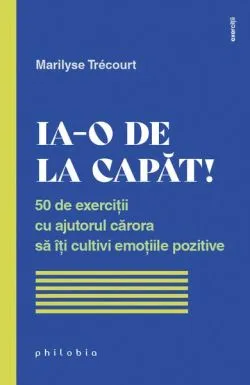 Ia-o de la capăt! de Marilyse Trecourt