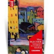 Intamplari in irealitatea imediata. Editia 2020 de Max Blecher
