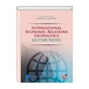 International economic relations geopolitics. Lecture notes de Florian Rapan