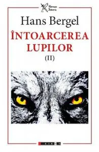 Intoarcerea lupilor de Hans Bergel
