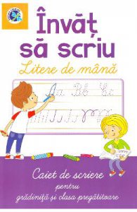 Invat sa scriu litere de mana. Caiet de scriere